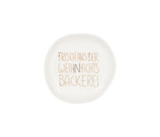 Schälchen Weihnachtsbäckerei H: ca. 2 cm • ø: 10,50 cm