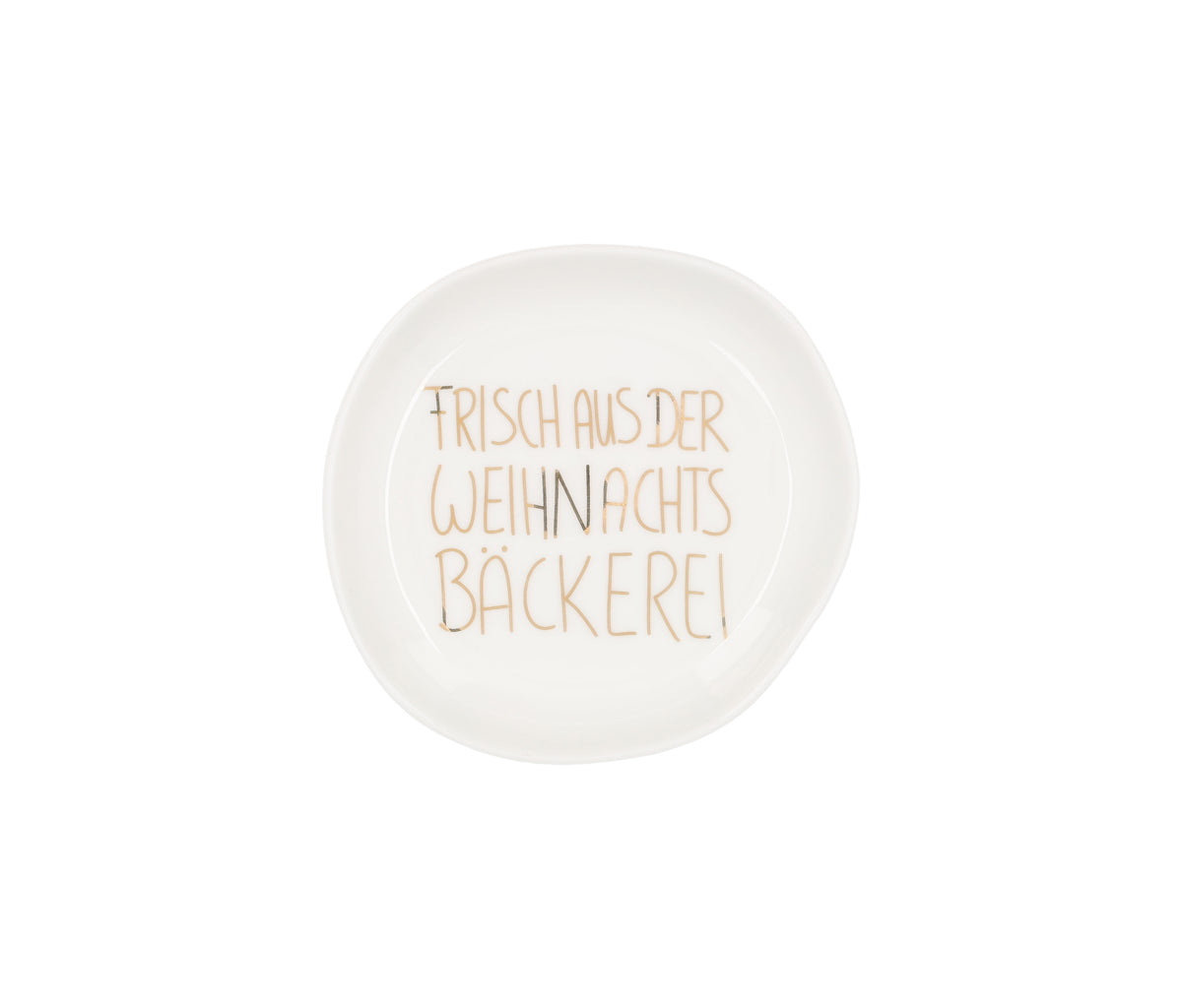 Schälchen Weihnachtsbäckerei H: ca. 2 cm • ø: 10,50 cm